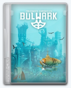 Bulwark: Falconeer Chronicles