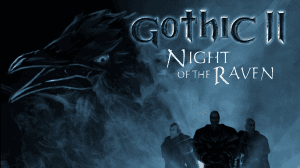 Gothic II + Night of the Raven