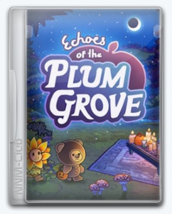 Echoes of the Plum Grove