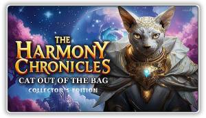 The Harmony Chronicles 3: Cat Out of the Bag
