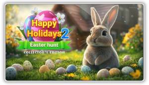 Happy Holidays 2: Easter Hunt Collector's Edition