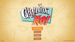Grandma, No! Deluxe Edition