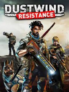 Dustwind: Resistance