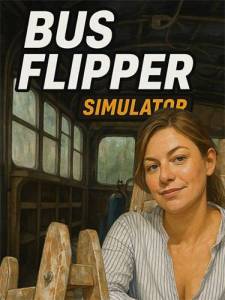 Bus Flipper: Renovator Simulator